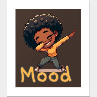 Mood dabbing black girl afro Vibes Good Day Posters and Art